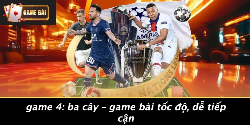 4 game bài đánh siêu hot