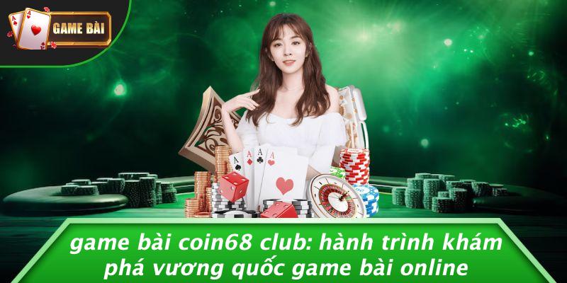 game bài coin68 club