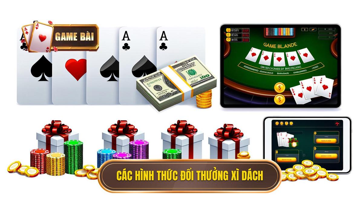 Giải Đáp Từ Chuyên Gia: Thắng Bài Xì Dách Có Đổi Thưởng Được Không? 2 Phân Tích Các Hình Thức Đổi Thưởng Phổ Biến Khi Thắng Xì Dách Online
