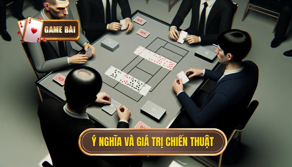 Bài mậu thuần trong luật chơi mậu binh là gì? Giải thích chi tiết 3 Ý nghĩa và giá trị chiến thuật