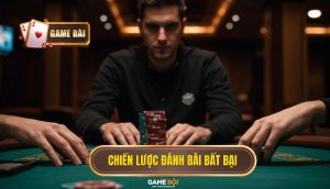 Chiến lược đánh bài bất bại